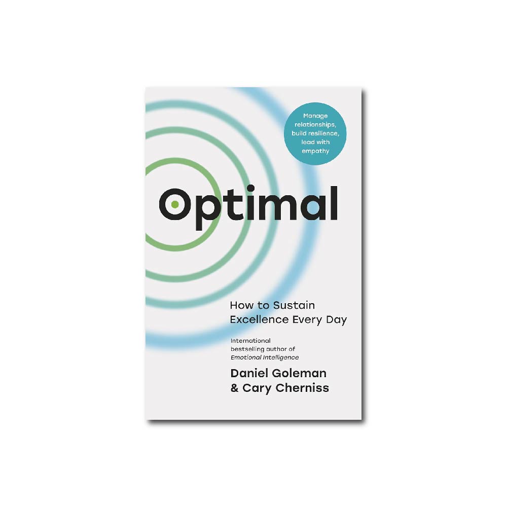Optimal : How to Sustain Personal and Organizational Excellence Every Day