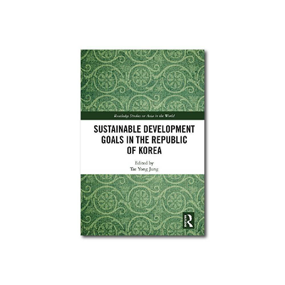 Sustainable Development Goals in the Republic of Korea