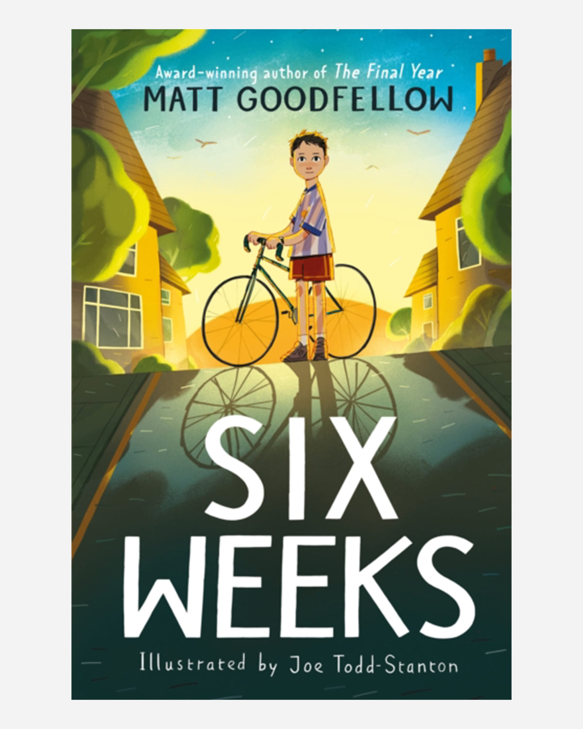 Six Weeks