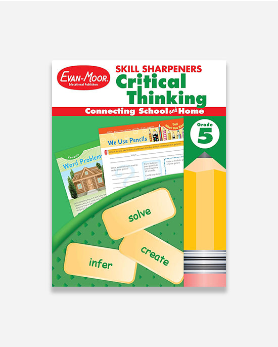 Skill Sharpeners: Critical Thinking, Grade 5 Workbook