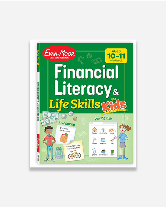 Financial Literacy and Life Skills for Kids, Age 10 - 11 Workbook