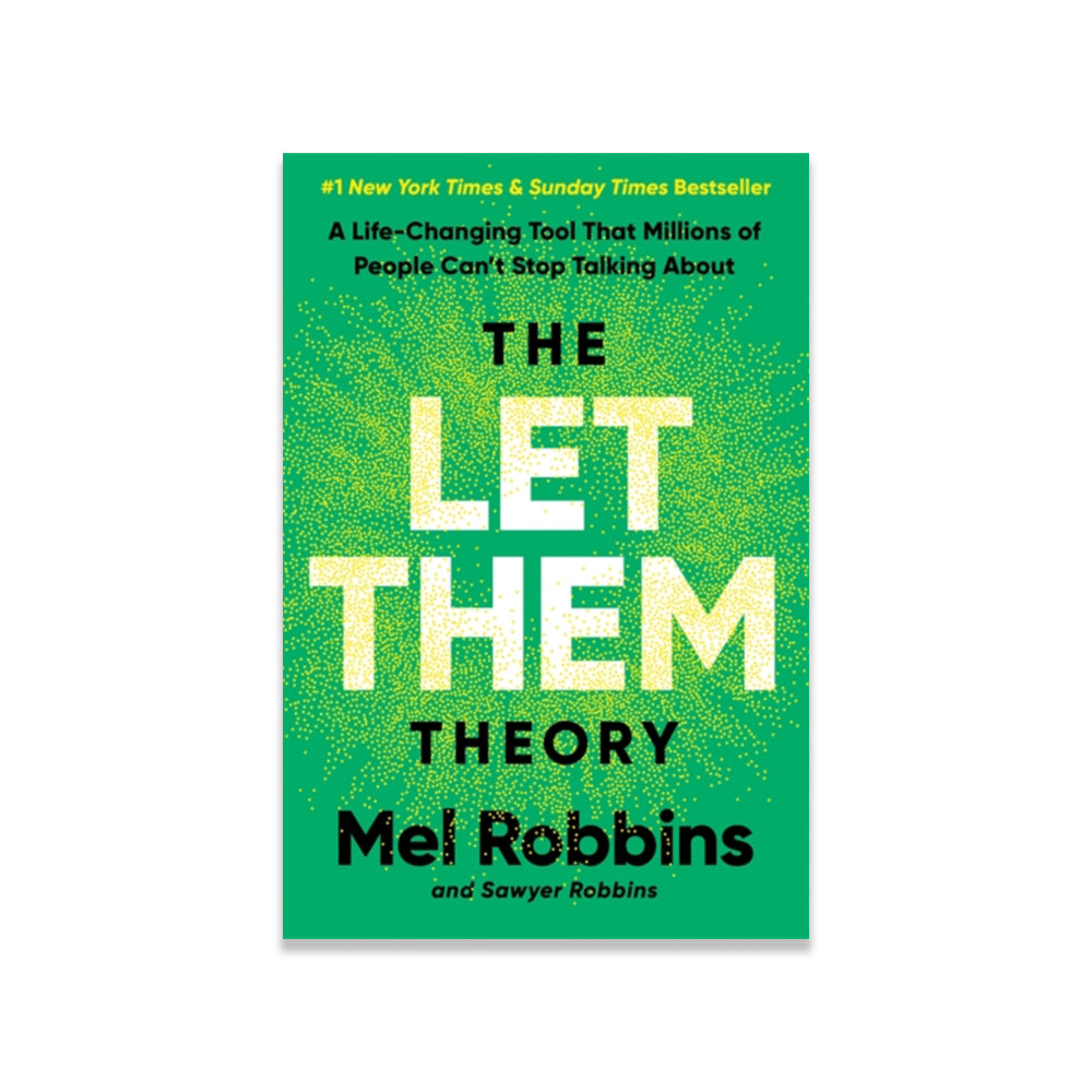 The Let Them Theory : A Life-Changing Tool That Millions of People Can’t Stop Talking About