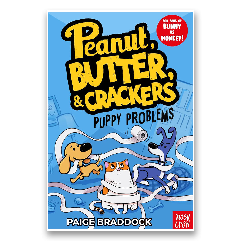 Puppy Problems : A Peanut, Butter & Crackers Story
