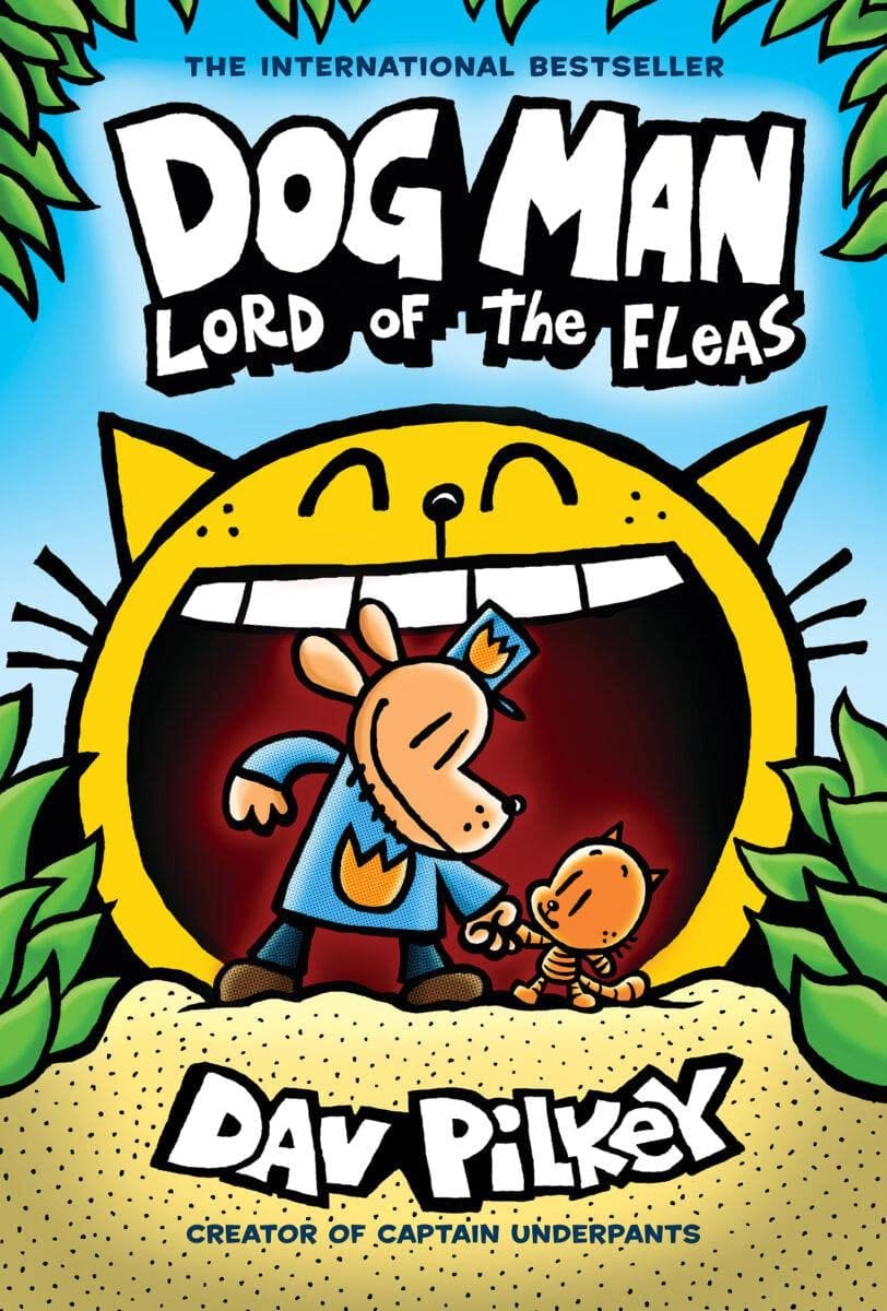 DOG MAN: LORD OF THE FLEAS: A GRAPHIC NOVEL (DOG MAN #5): FROM THE CREATOR OF CAPTAIN UNDERPANTS - DAV PILKEY