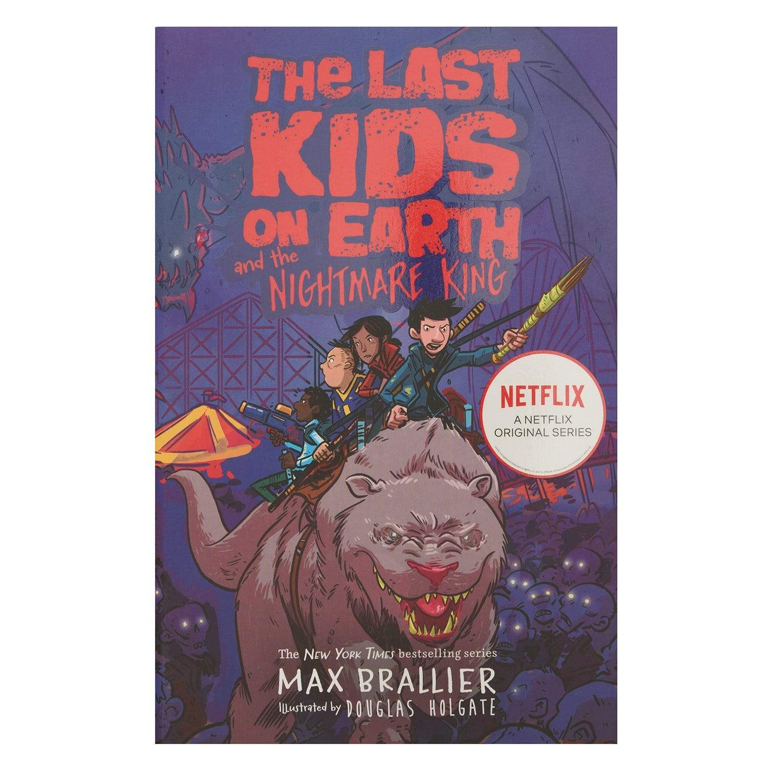 THE LAST KIDS ON EARTH AND THE NIGHTMARE KING - Jashanmal Home