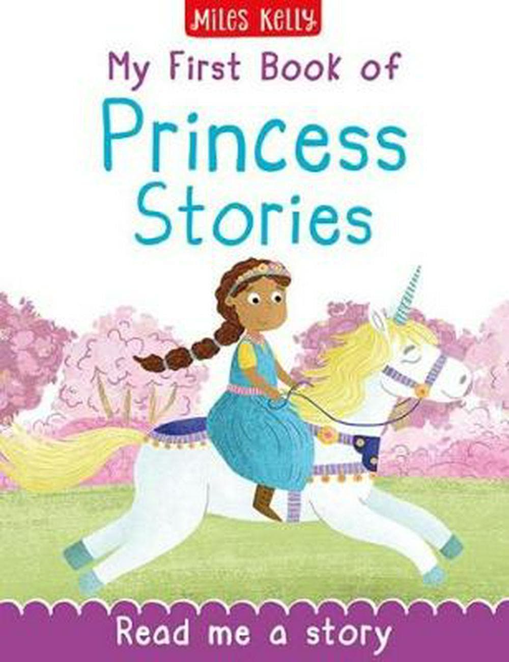MY 1ST BOOK OF PRINCESS STORIES-MILES KELLY - Jashanmal Home