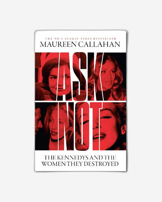 لا تسأل: عائلة كينيدي والنساء اللواتي دمّروهنّ