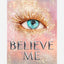 Believe Me