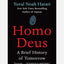 Homo Deus : A Brief History of Tomorrow