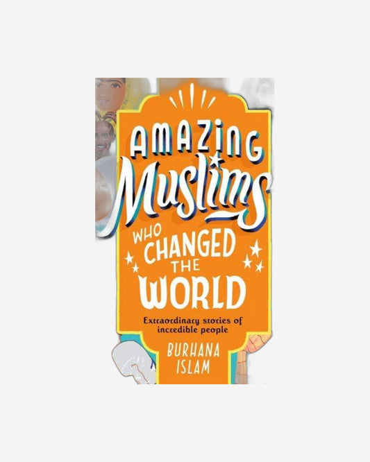 مسلمون مذهلون غيّروا العالم