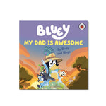 Bluey: My Dad Is Awesome