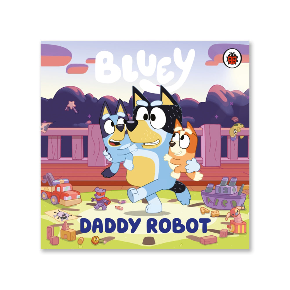 Bluey: Daddy Robot