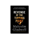 Revenge of the Tipping Point : Overstories, Superspreaders and the Rise of Social Engineering