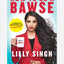 How to Be a Bawse : A Guide to Conquering Life