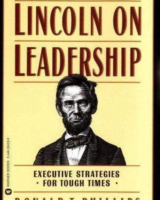 لينكولن والقيادة - دونالد ت. فيليبس