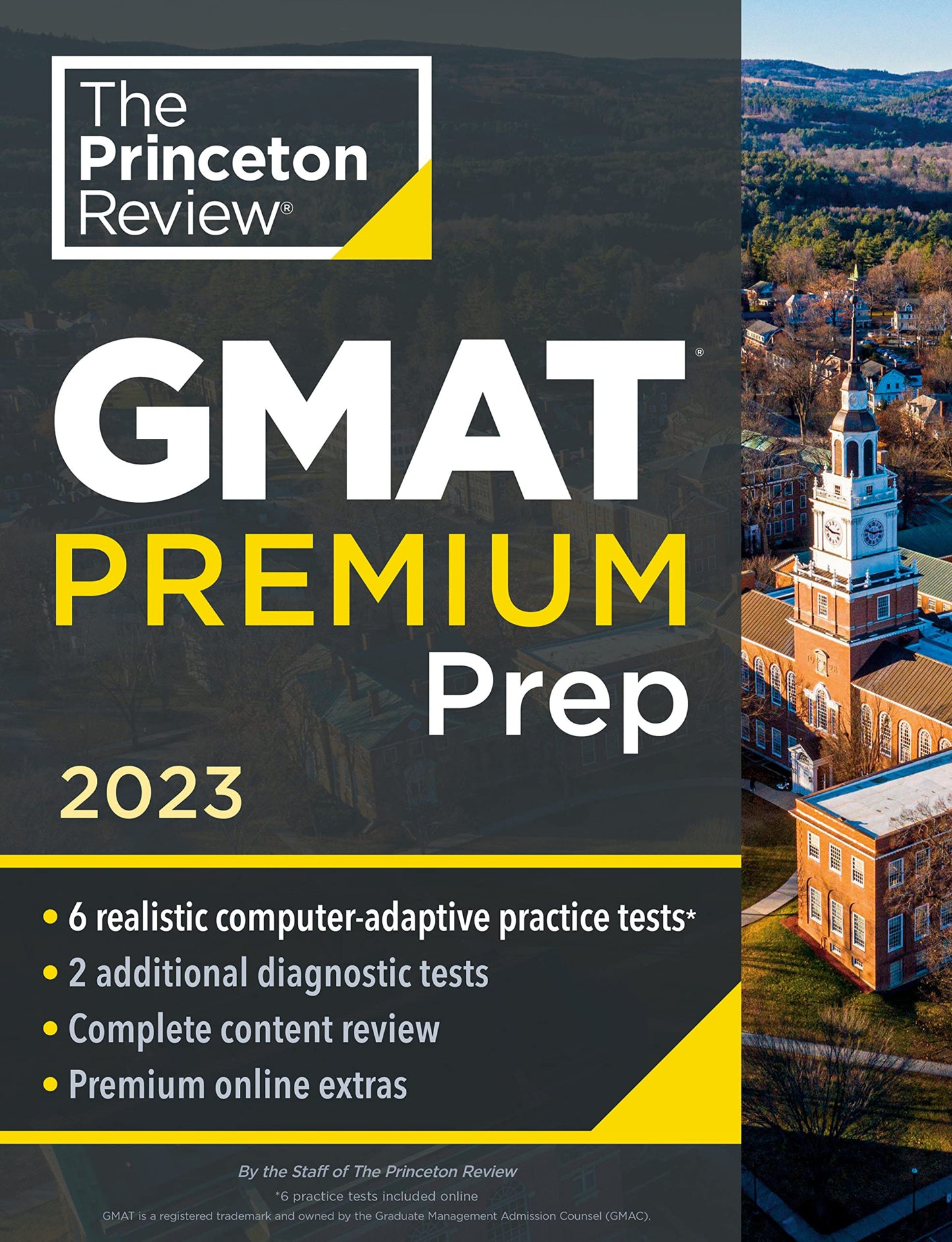 مراجعة برينستون للتحضير لاختبار GMAT Premium لعام ٢٠٢٣: ٦ اختبارات تدريبية مُكيفة مع الحاسوب + مراجعة وتقنيات + أدوات عبر الإنترنت
