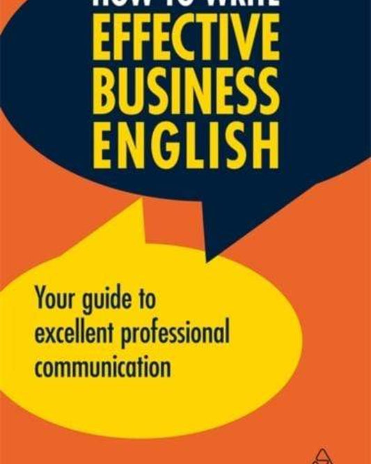 كيفية كتابة لغة إنجليزية فعّالة في مجال الأعمال: دليلك للتواصل المهني المتميز - فيونا تالبوت