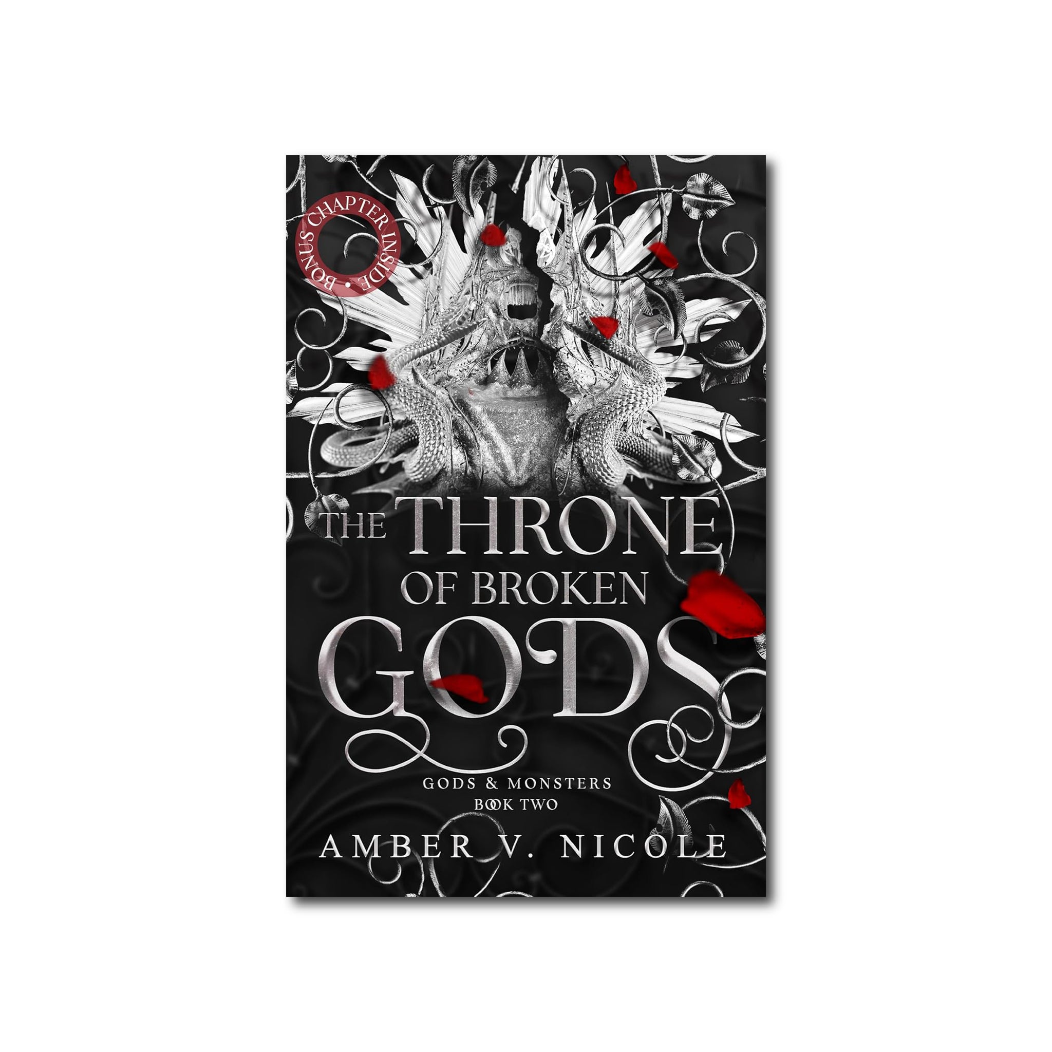 The Throne of Broken Gods : The MUST-READ second book in Amber Nicole's dark romantasy series!
