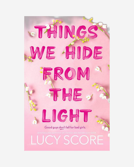 الأشياء التي نخفيها عن النور