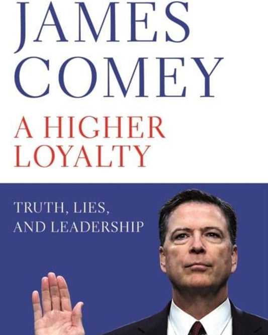 ولاء أعلى: الحقيقة والأكاذيب والقيادة