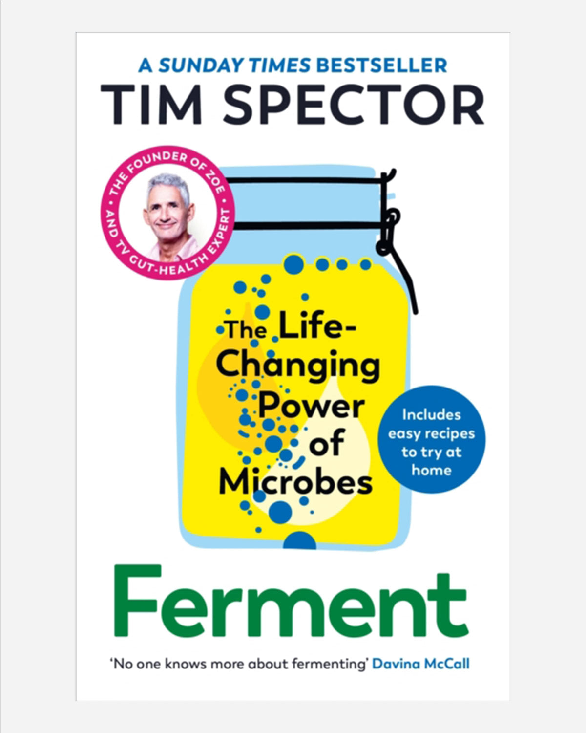 Ferment : The Life-Changing Power of Microbes