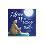 I Love You to the Moon and Back