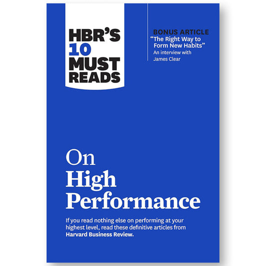 10 قراءات أساسية من هارفارد بزنس ريفيو حول الأداء العالي