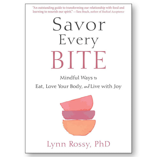 استمتع بكل لقمة: طرق واعية لتناول الطعام، وحب جسدك، والعيش بفرح