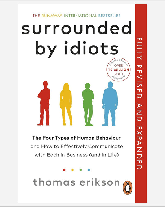Surrounded by Idiots