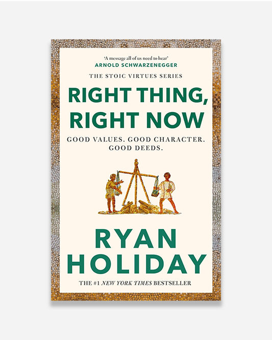 Right Thing, Right Now