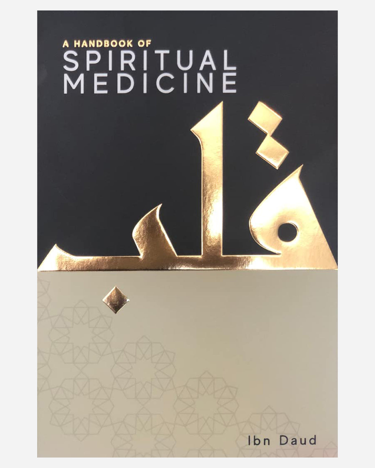 A Handbook of Spiritual Medicine