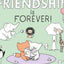 الصداقة تدوم للأبد