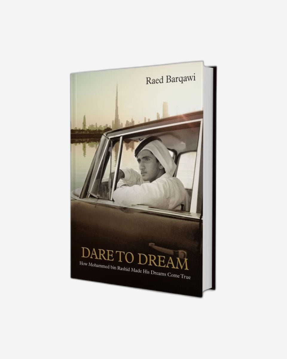 تجرأ على الحلم: كيف حقق محمد بن راشد حلمه - اللغة الإنجليزية