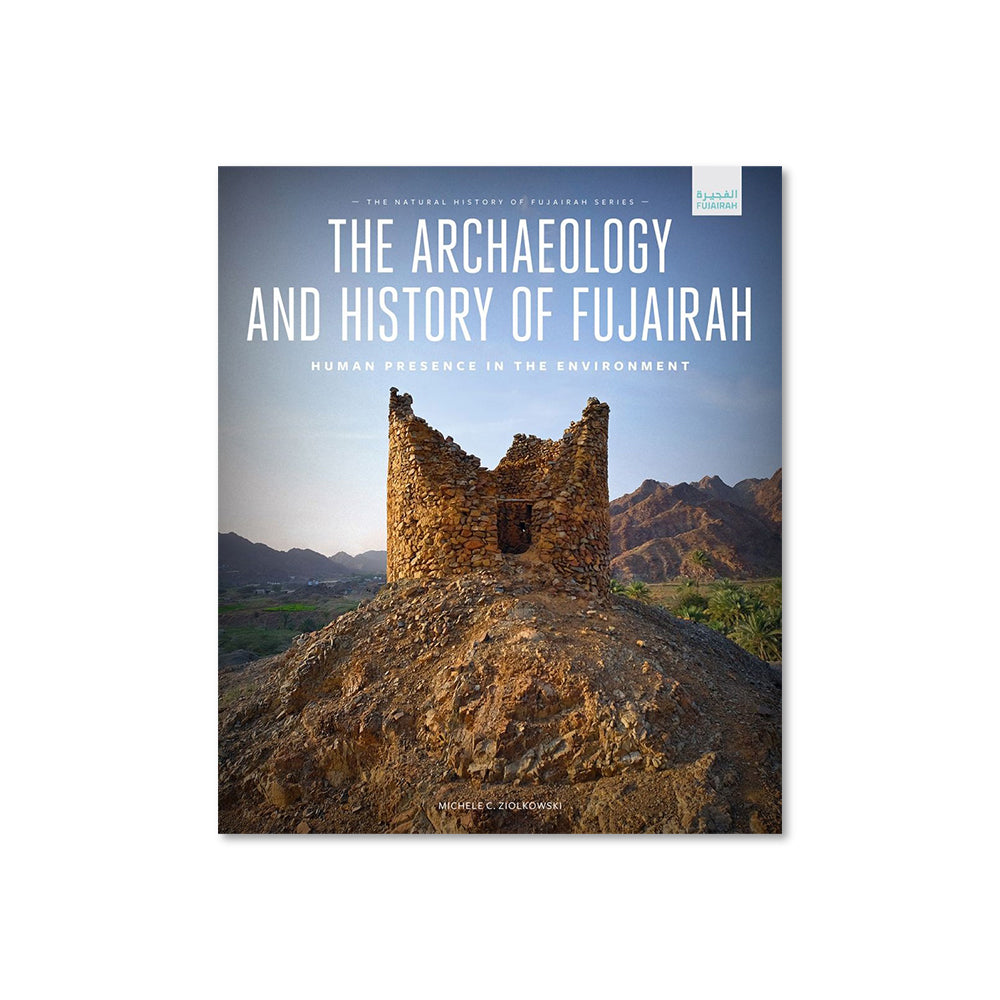The Archaeology and History  of Fujairah