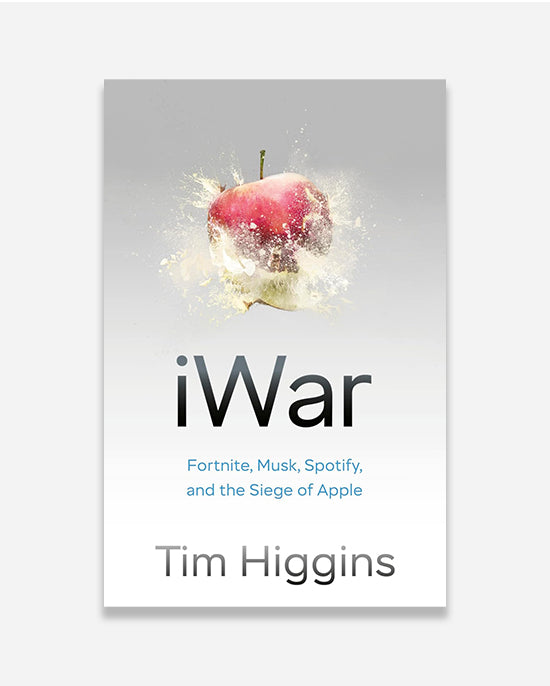 iWar : Fortnite, Musk, Spotify, and the Siege of Apple