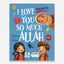 أحبك كثيرا يا الله (باللغه الانجليزيه)
