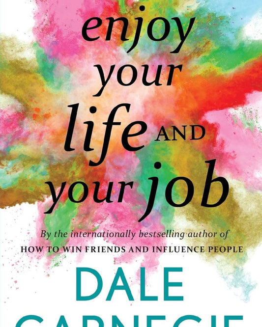 كيف تستمتع بحياتك ووظيفتك - Pb