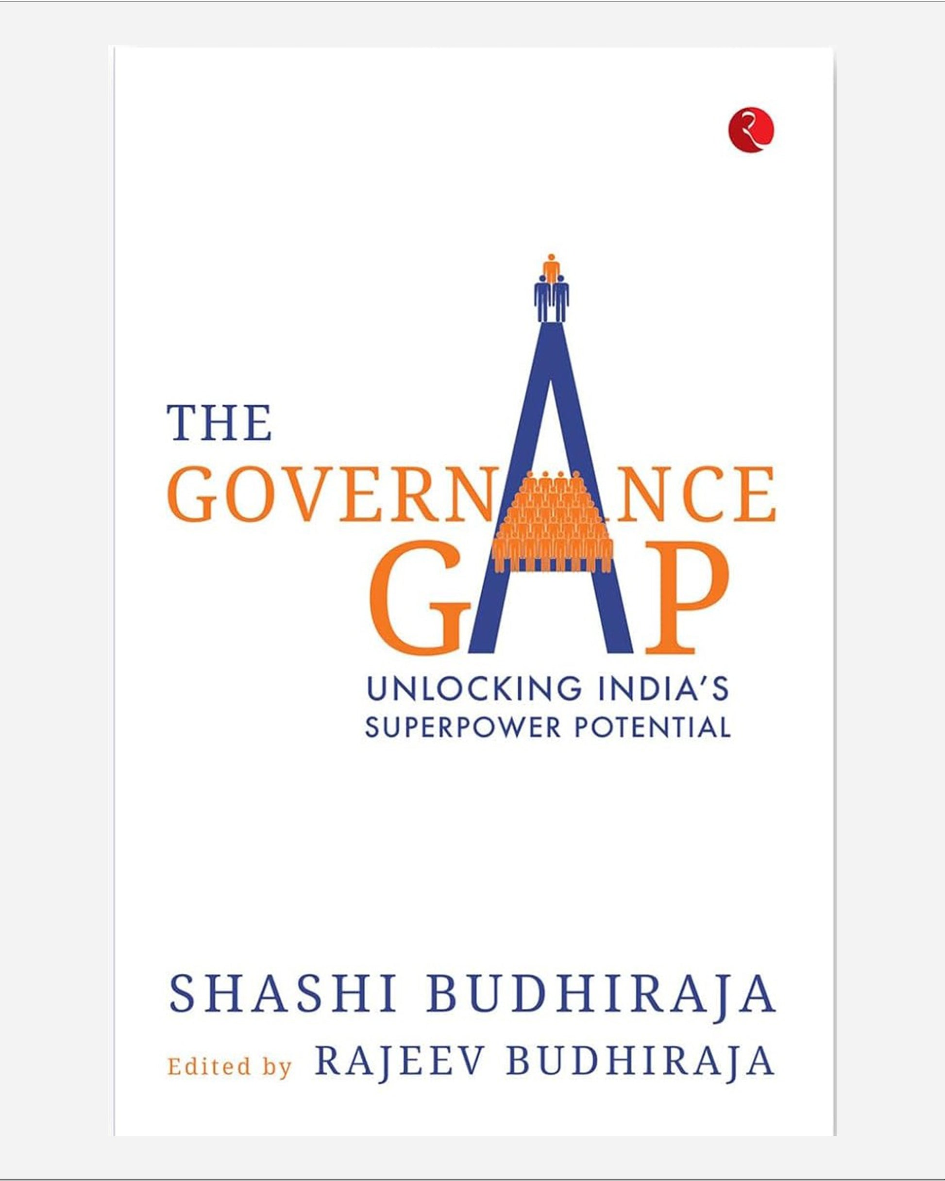 The Governance Gap : Unlocking India's Superpower Potential
