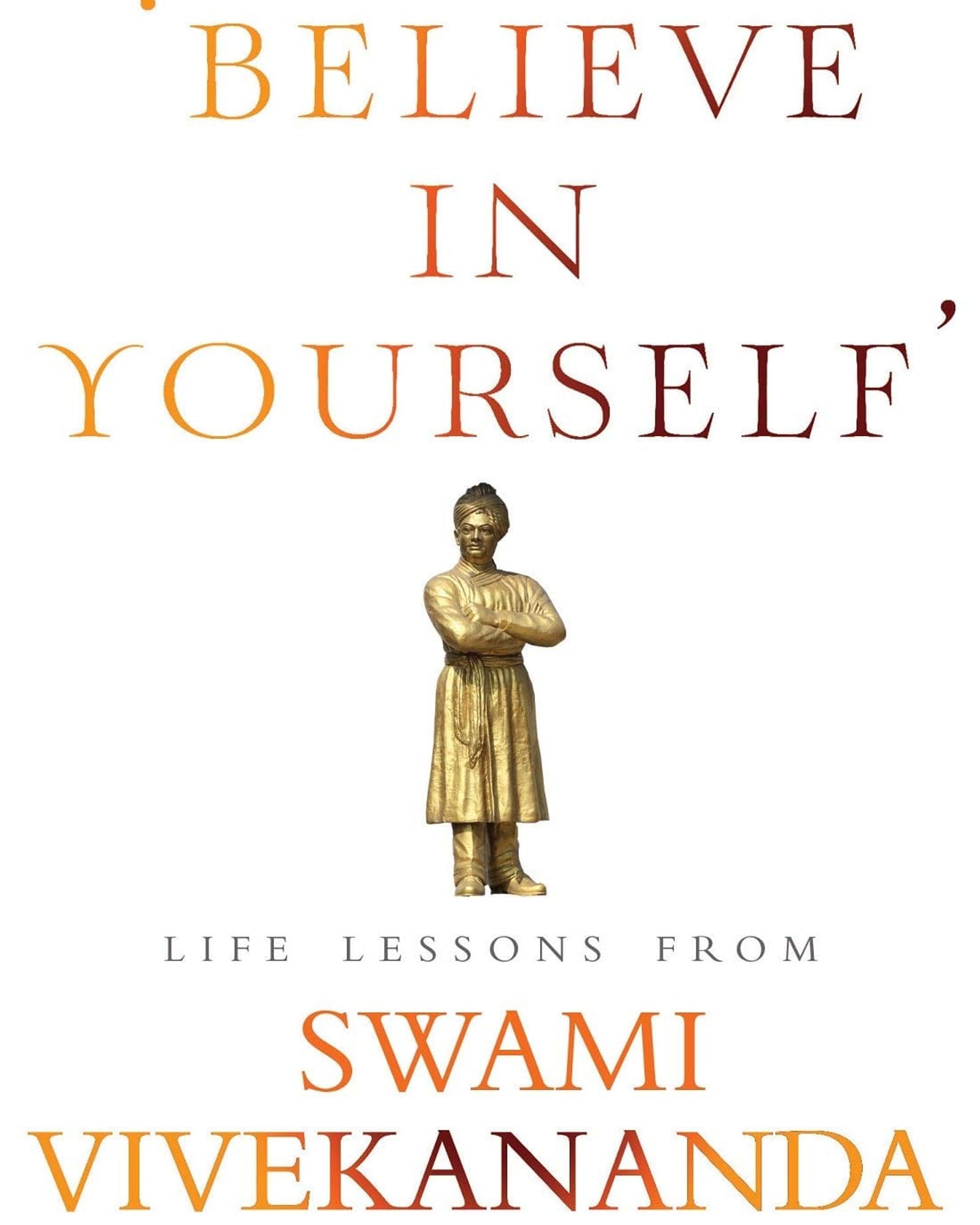 ثق بنفسك: دروس الحياة من سوامي فيفيكاناندا