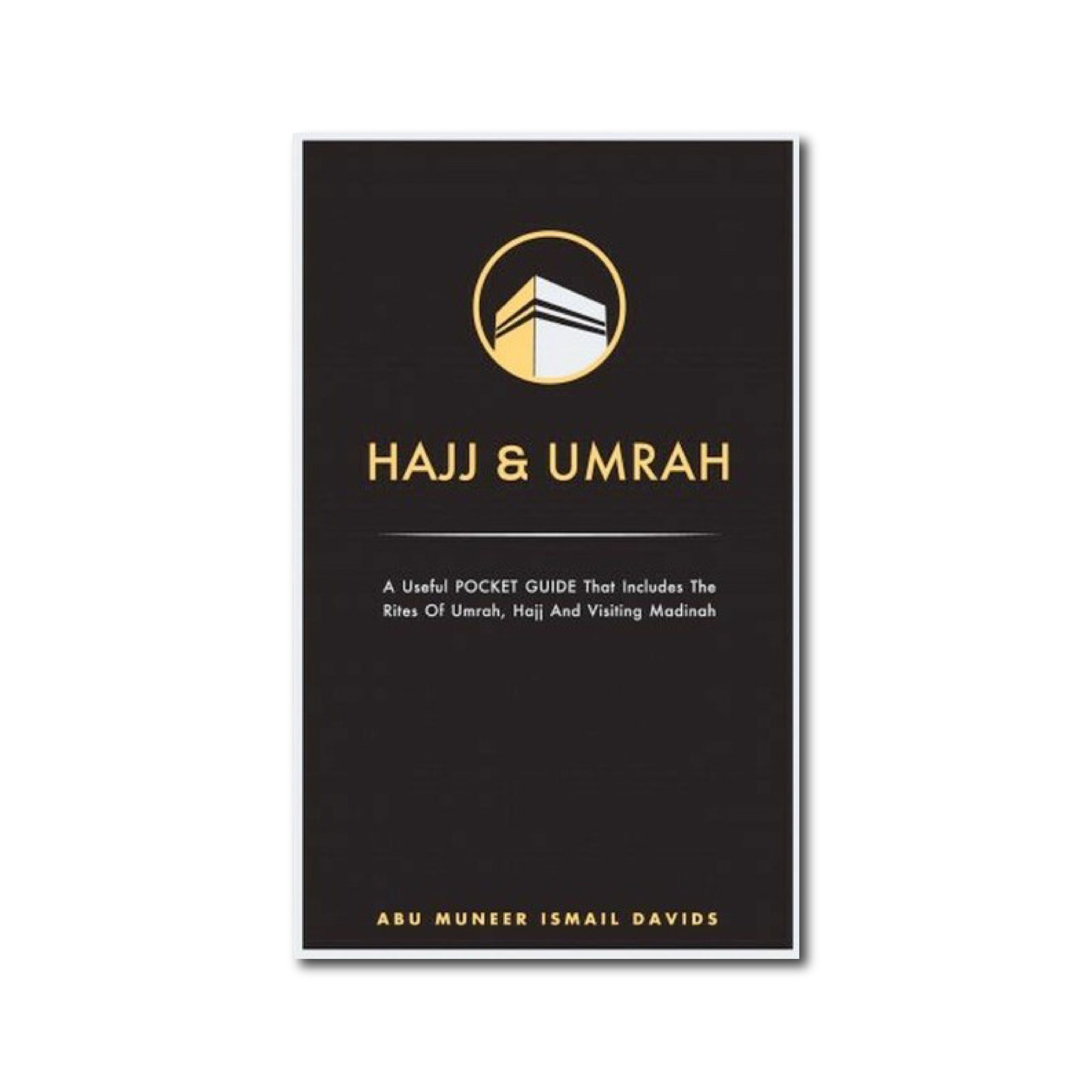 Hajj & Umrah: A Useful Pocket Guide