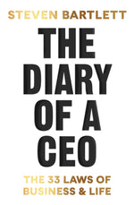The Diary of a CEO : The 33 Laws of Business and Life