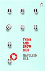 THINK AND GROW RICH - NAPOLEAN HILL