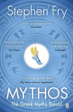 Mythos : The Greek Myths Retold