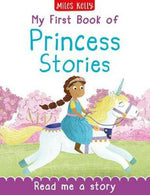 MY 1ST BOOK OF PRINCESS STORIES-MILES KELLY - Jashanmal Home